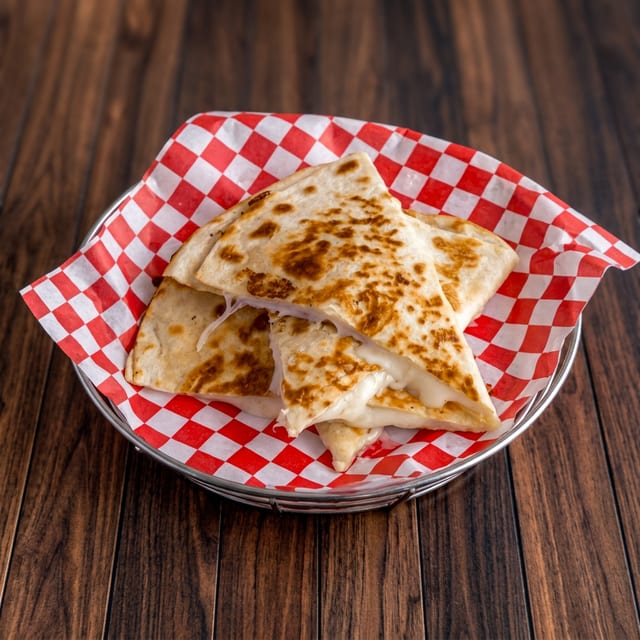 Cheese Quesadilla.